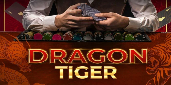 Dragon Tiger – Kesuksesan Taruhan di Permainan Klasik Asia