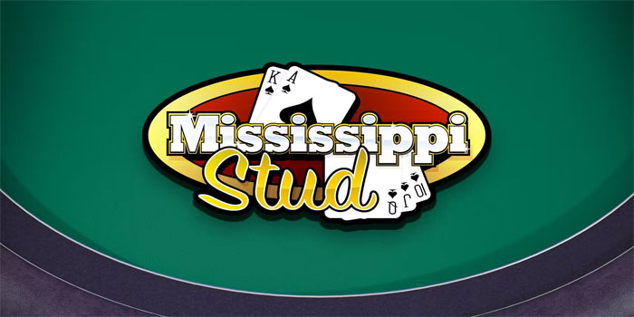 Tips dan Strategi Menang Besar di Casino Mississippi Stud Poker